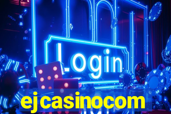 ejcasinocom