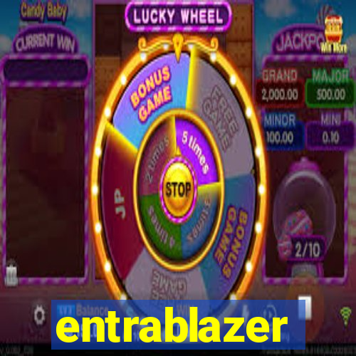 entrablazer