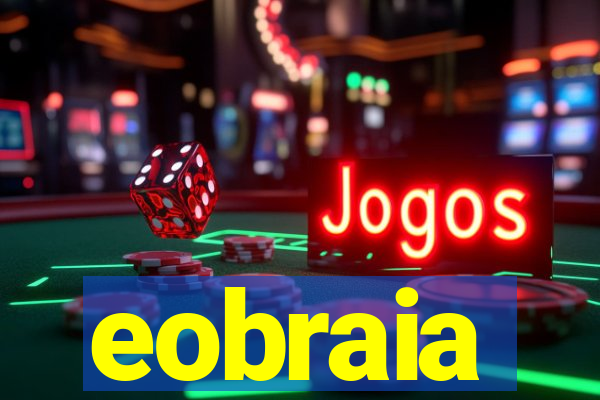 eobraia