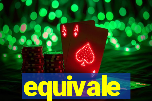 equivale