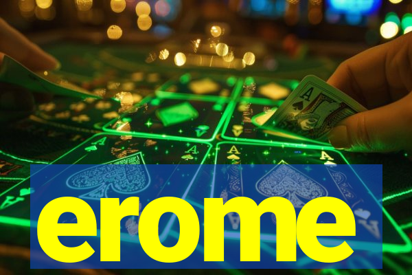 erome