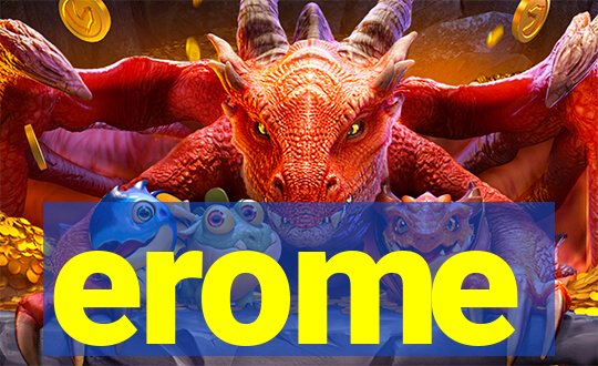 erome