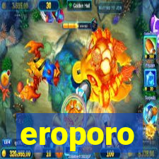 eroporo