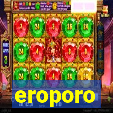 eroporo