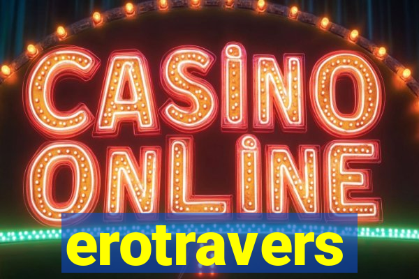 erotravers
