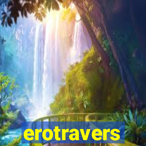 erotravers