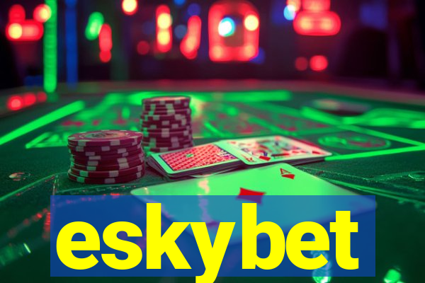 eskybet