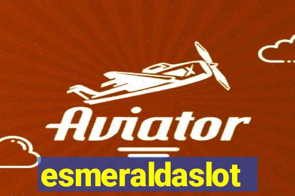 esmeraldaslot