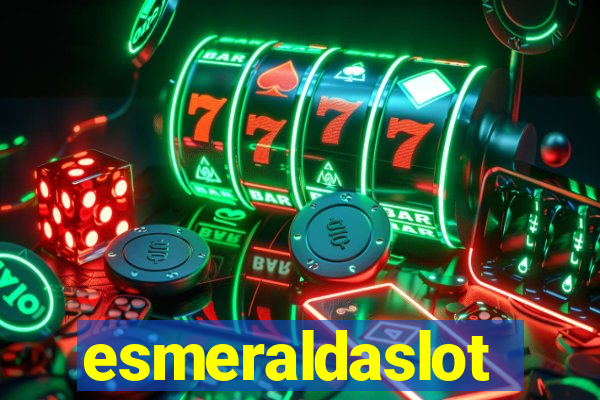 esmeraldaslot