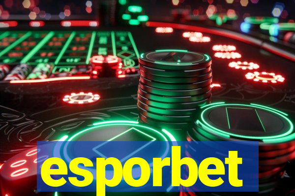 esporbet