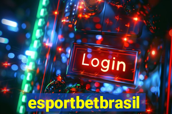 esportbetbrasil
