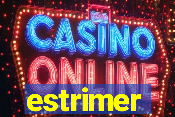 estrimer