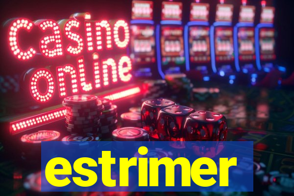 estrimer