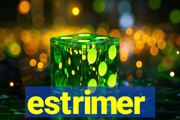 estrimer