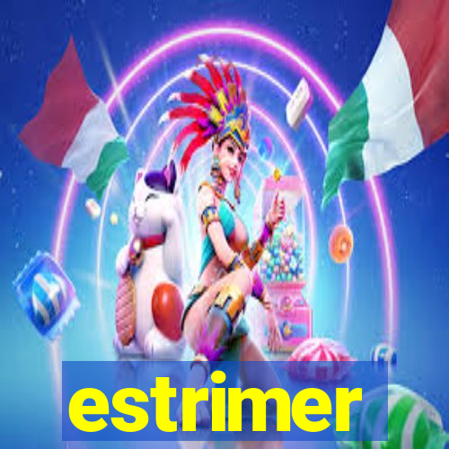 estrimer