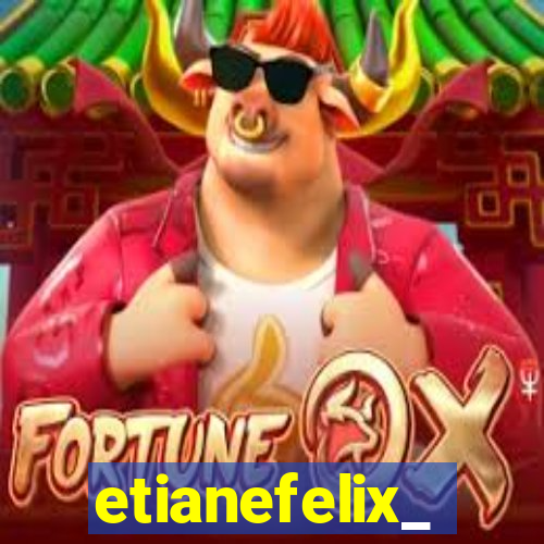 etianefelix_