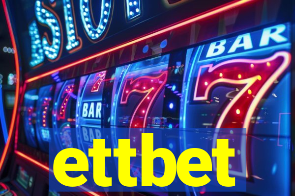 ettbet