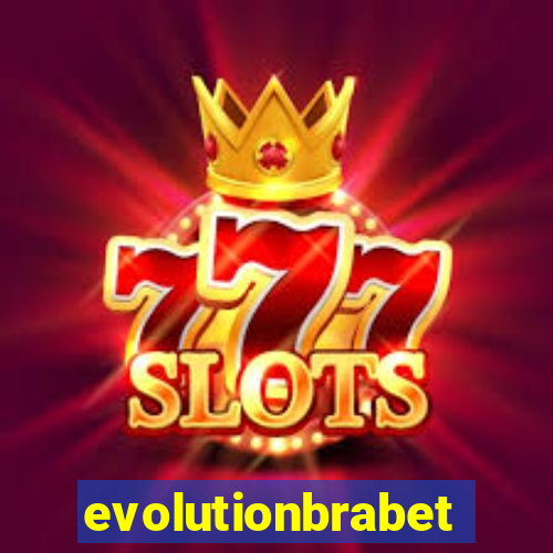 evolutionbrabet