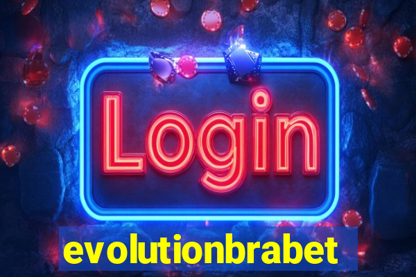 evolutionbrabet