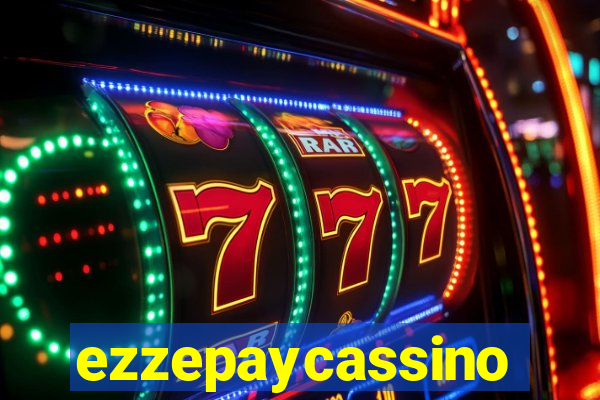 ezzepaycassino