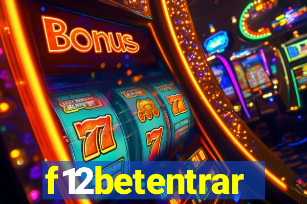 f12betentrar