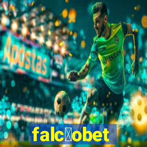 falc茫obet