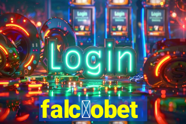 falc茫obet