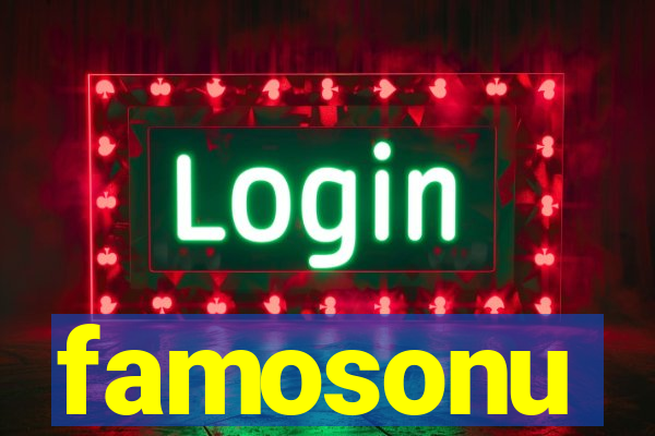famosonu