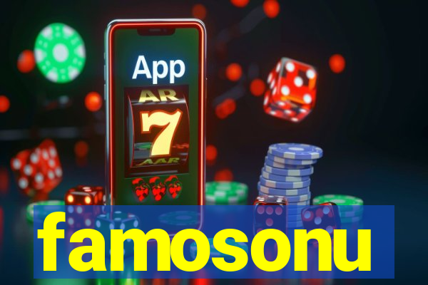 famosonu
