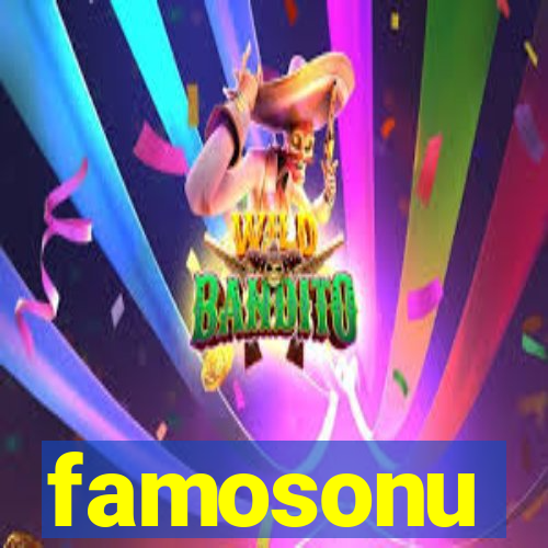 famosonu