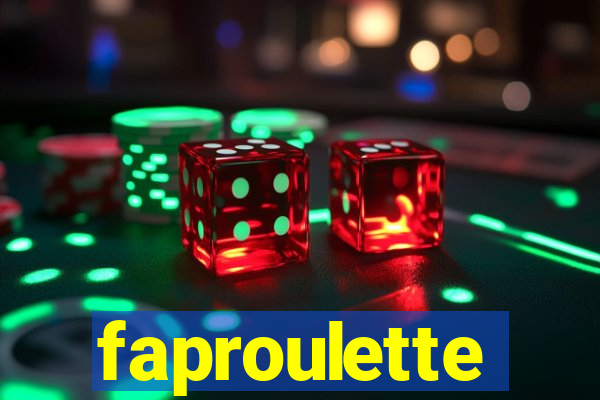 faproulette