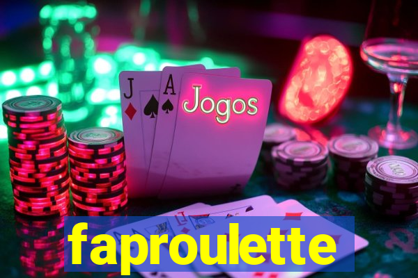 faproulette