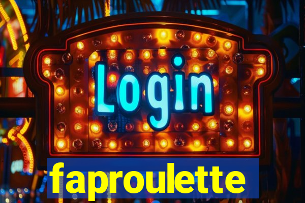 faproulette