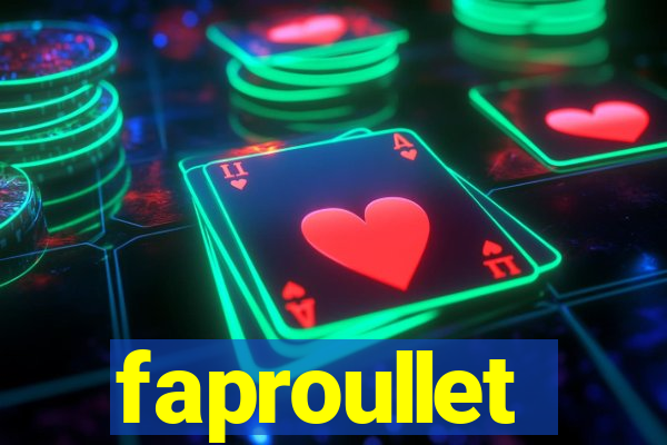 faproullet