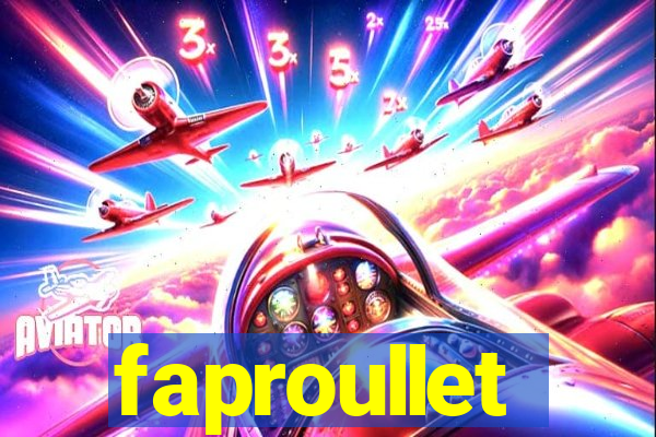 faproullet