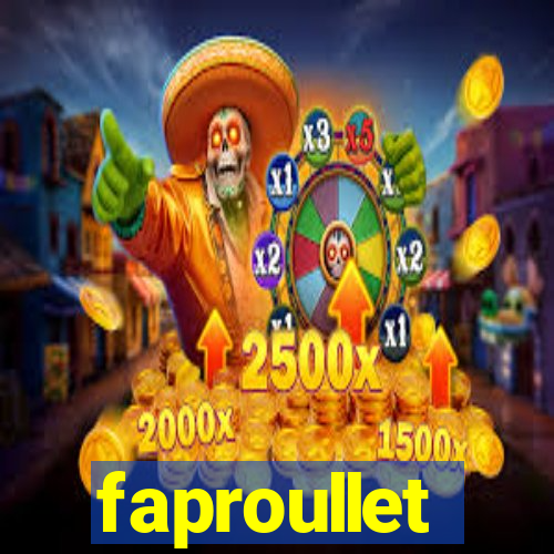 faproullet