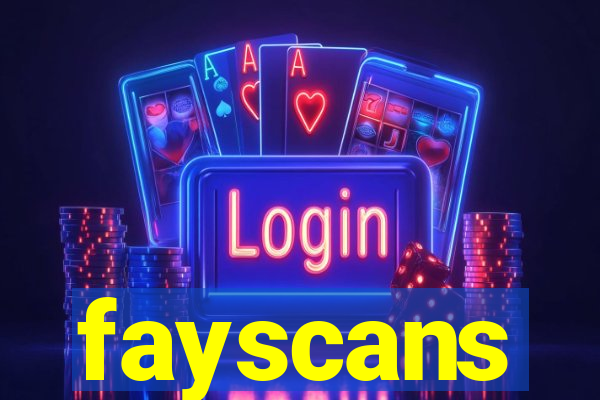 fayscans