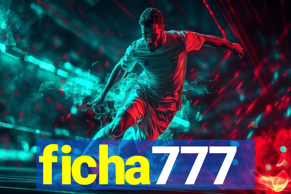 ficha777