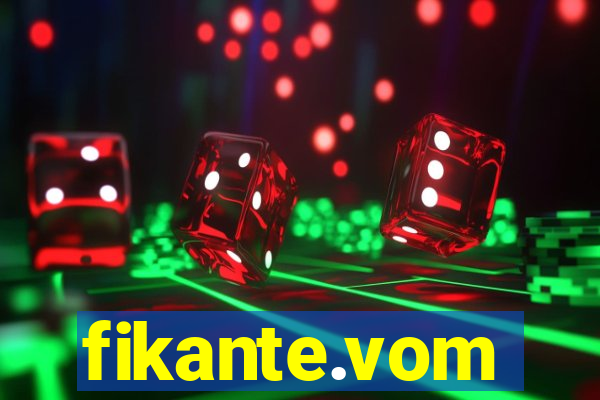 fikante.vom