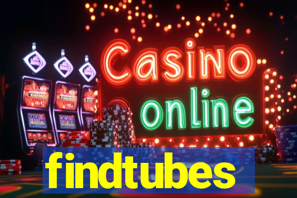 findtubes