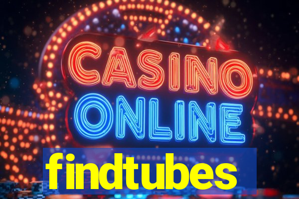 findtubes