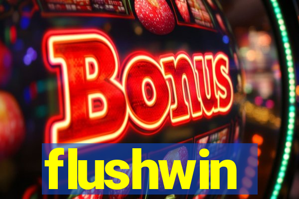 flushwin