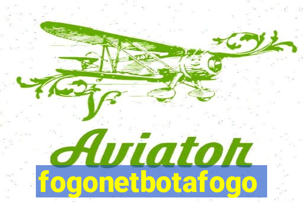 fogonetbotafogo