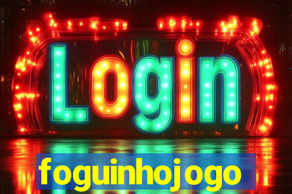 foguinhojogo