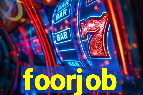foorjob