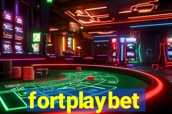 fortplaybet