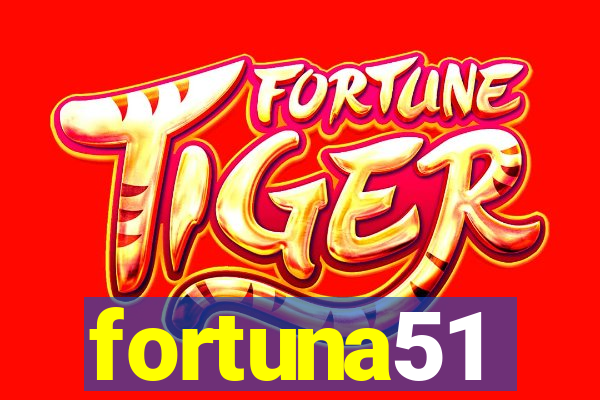 fortuna51