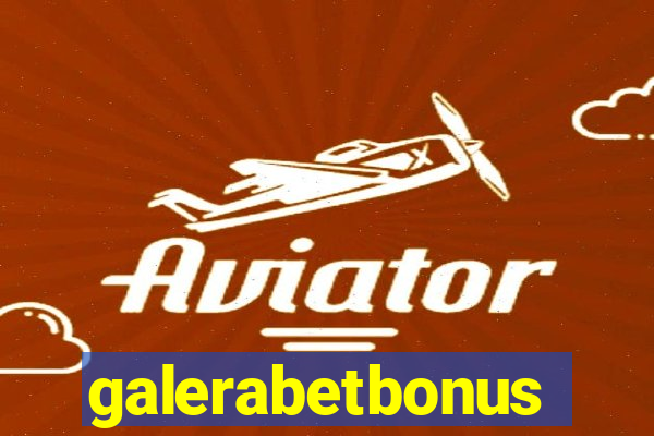 galerabetbonus