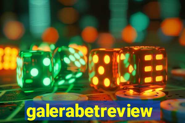 galerabetreview
