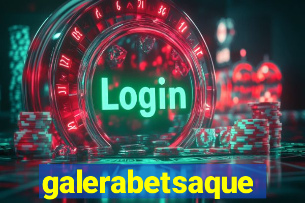 galerabetsaque